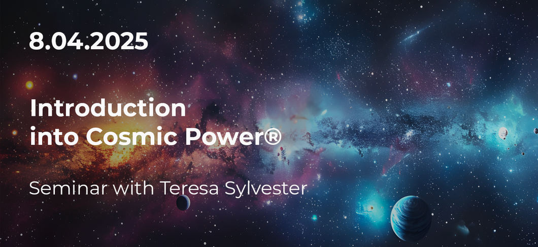 Seminario di introduzione al Cosmic Power® il 8.04.2025