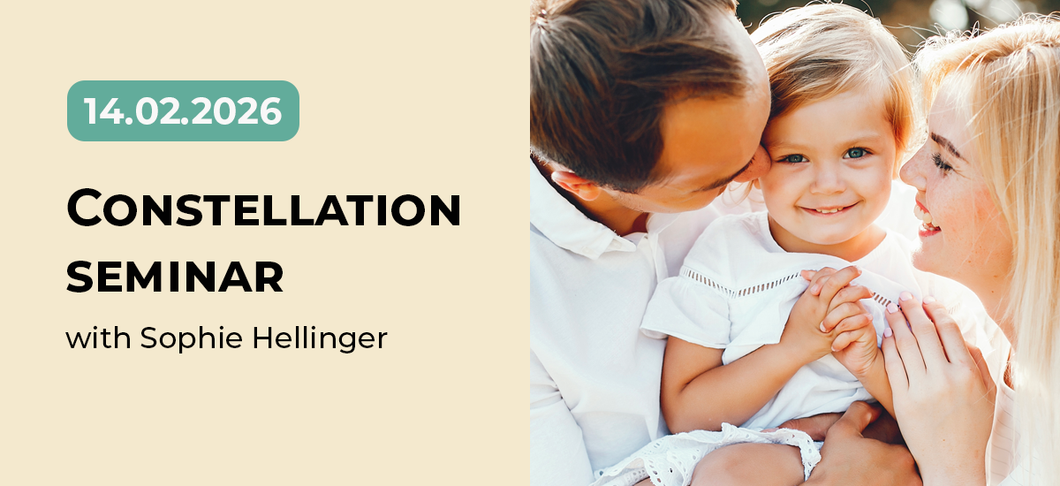 Seminarium konstelacyjne z Sophie Hellinger w dniu 14.02.2026 r.